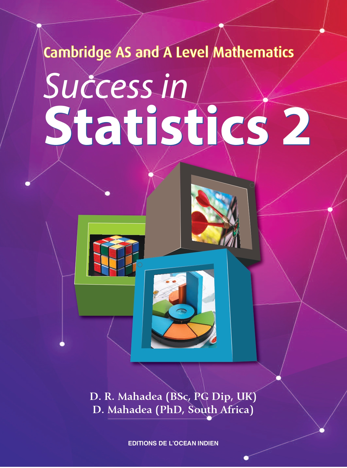 Success in Statistics 2 (Cambridge AS & AL Mathematics) - Mahadea